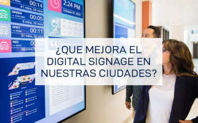 Digital Signage improvements in our cities
